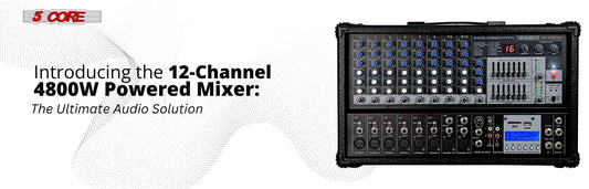 Introducing the 12-Channel 4800W Powered Mixer: The Ultimate Audio Solution