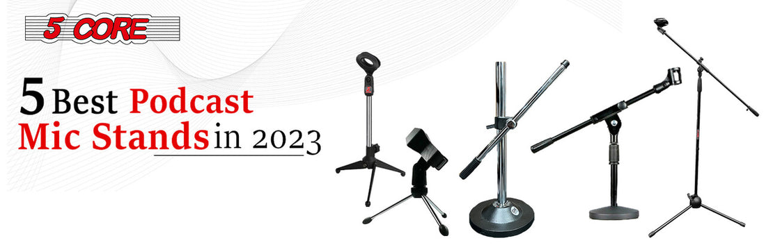 5 Best Podcast Mic Stands in 2023