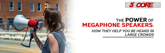 The Power of Megaphone Speakers: How They Help You Be Heard in Large Crowds