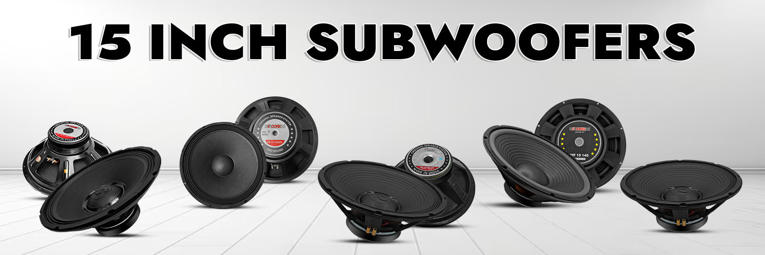 15 Inch Subwoofers