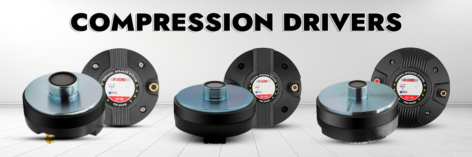 Compression Drivers