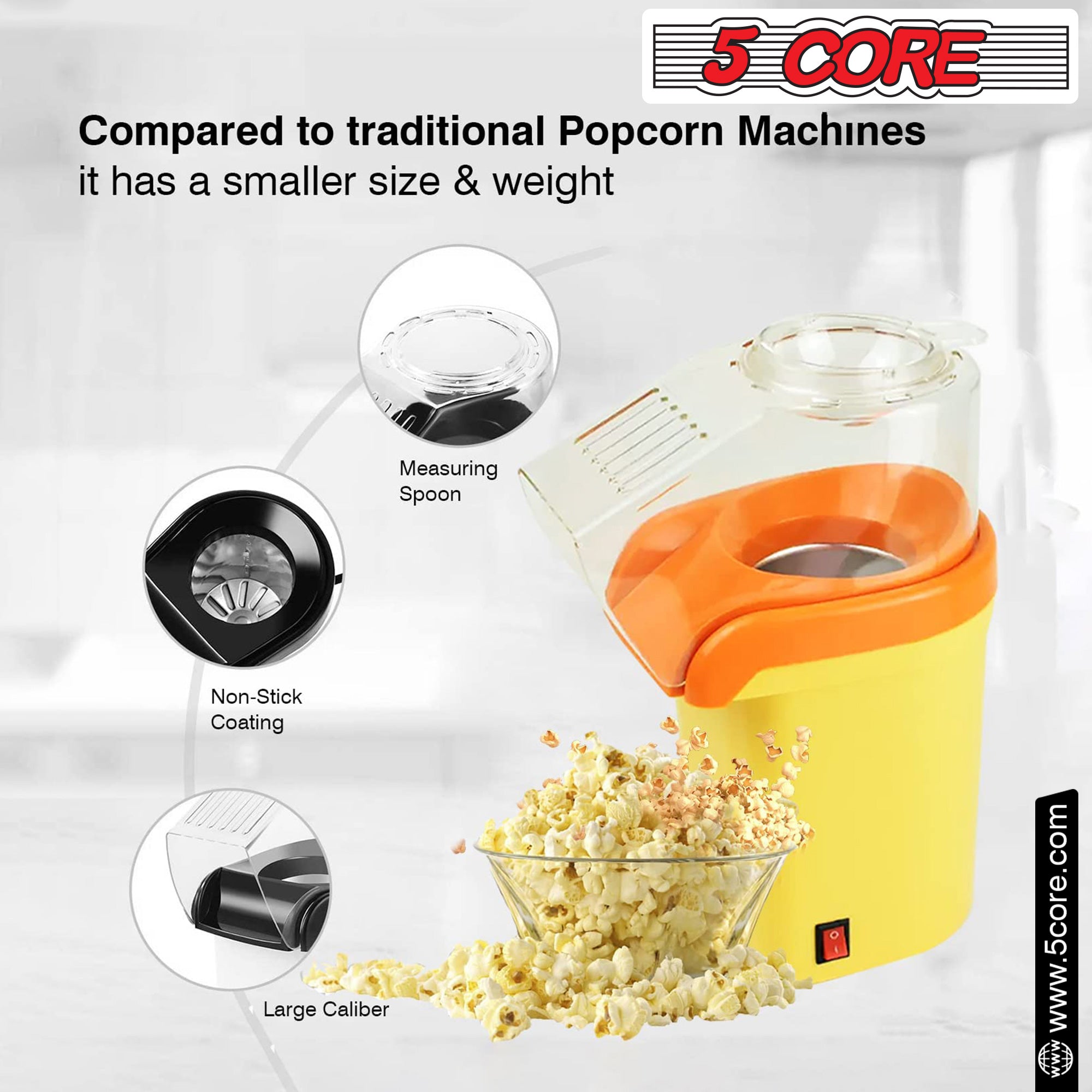 Popcorn machine compared to traditional popcorn machines it has a smaller size & weight.