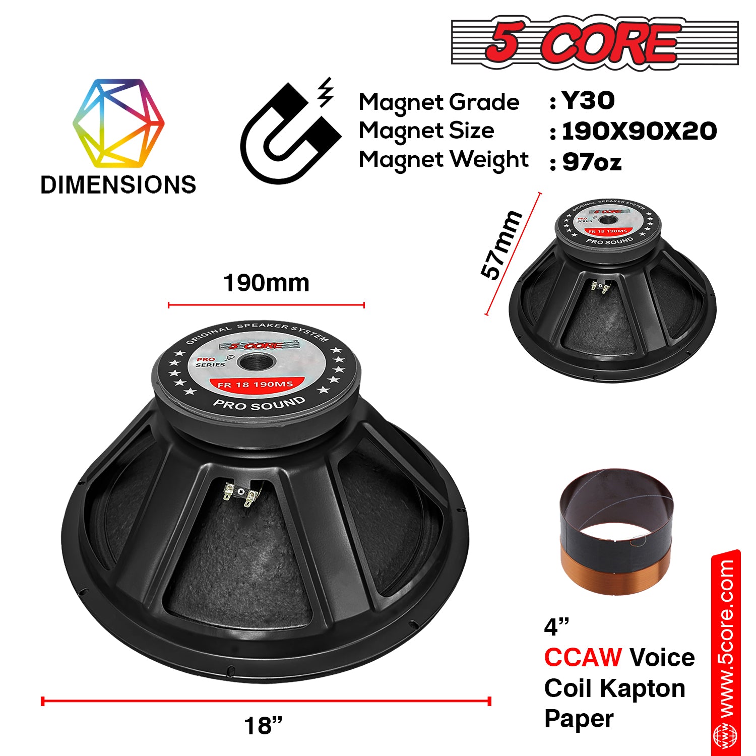 Dynamic 18 Inch Full Range Speaker has Y30 magnet grade and 97oz magnet weight.