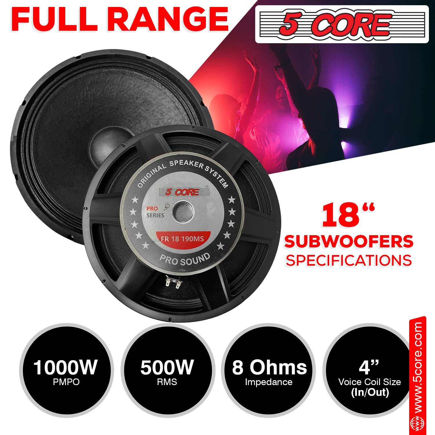 18 Inch Speaker – a high-performance, full-range powerhouse delivering 500W RMS, 1000w PMPO, 8 Ohms Impedance and 4 inch Voice coil size for immersive sound with thumping bass.