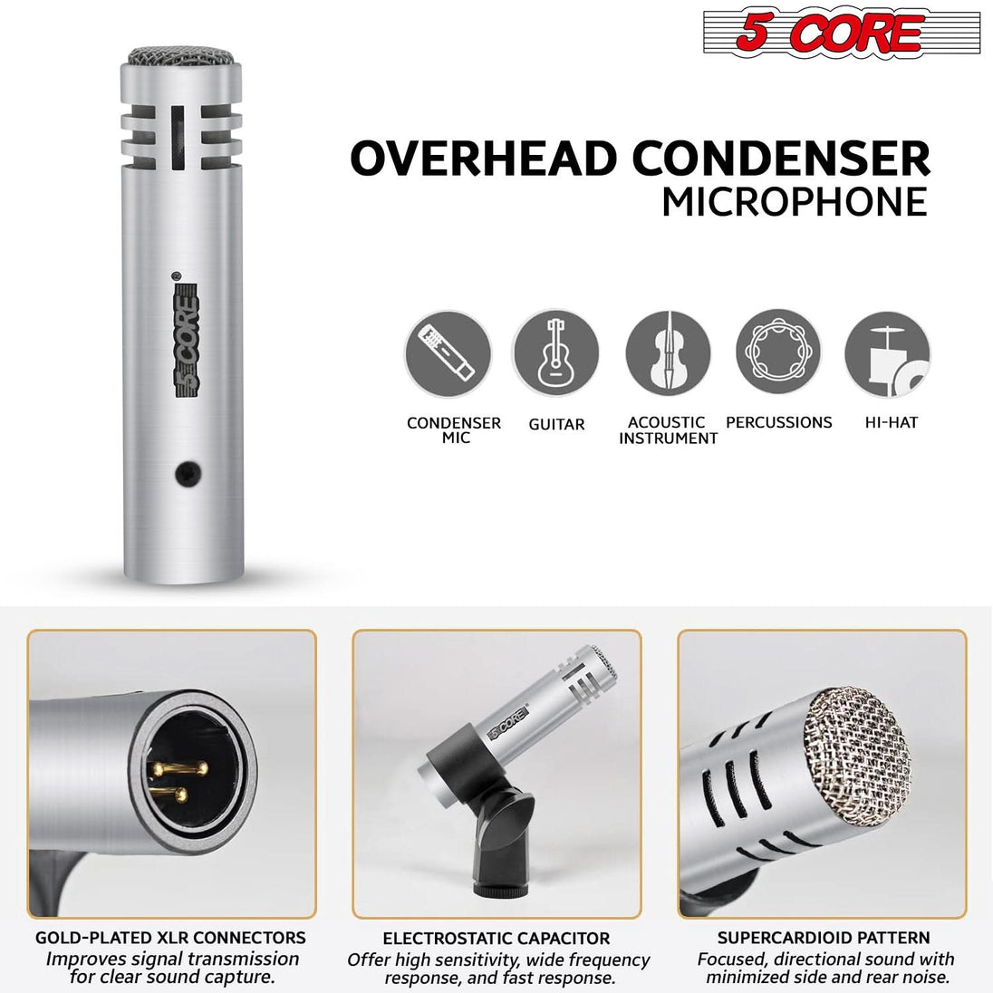 Overhead condenser drum mic ensuring crisp and natural audio reproduction.