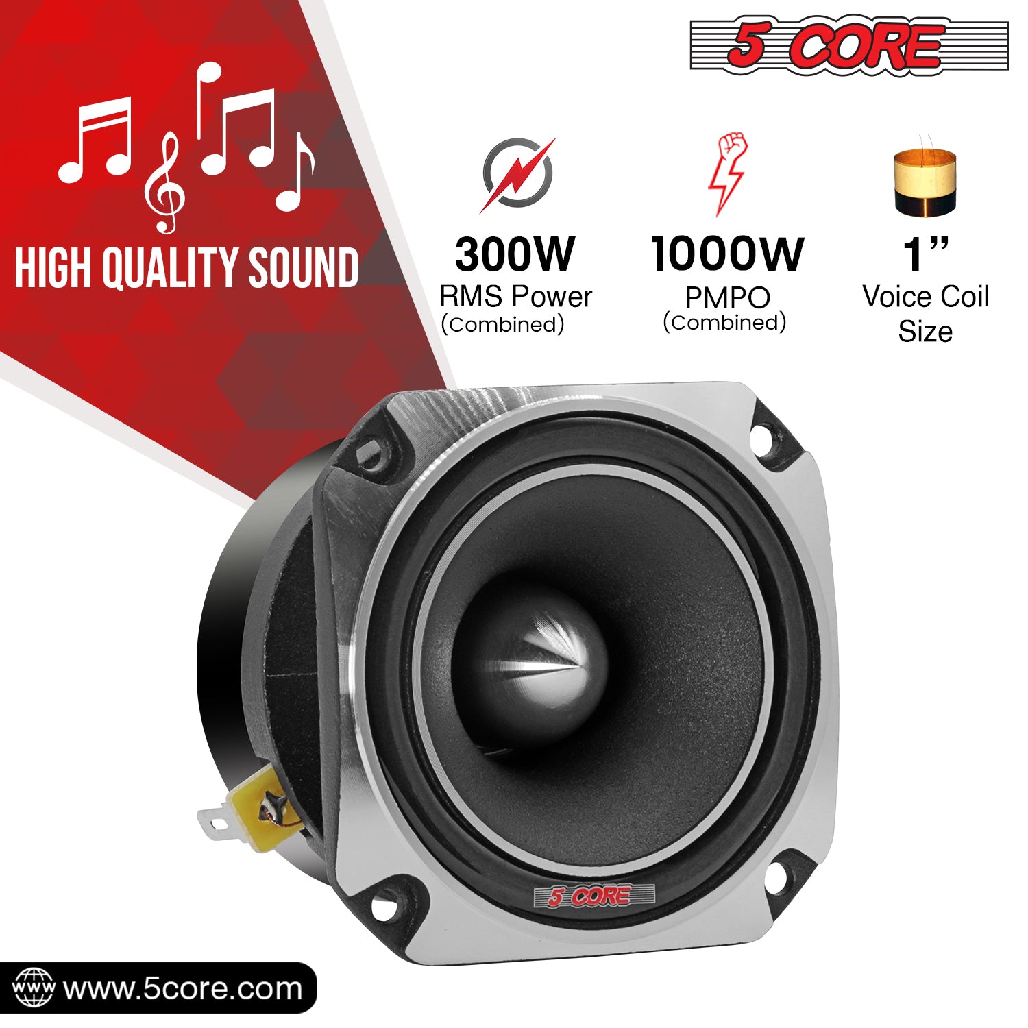 5 Core Super Bullet Tweeters deliver 300W RMS and 520W Max power for outstanding audio output and clarity.